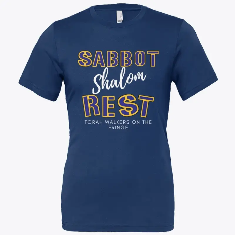 "Sabbot Shalom Rest T-Shirt"